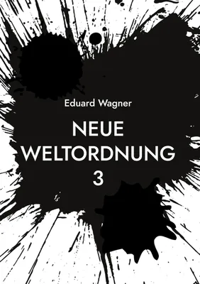 Produktbild von Neue Weltordnung 3