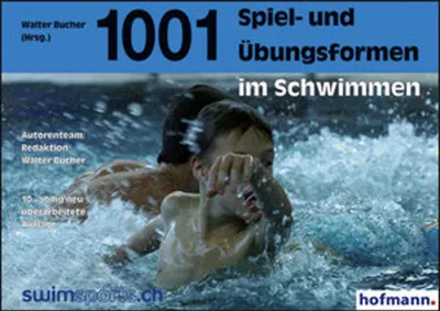 Produktbild von Tausendundeine Spiel- und Übungsformen im Schwimmen