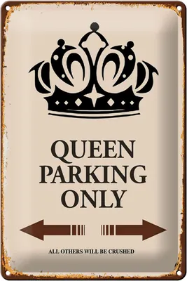 Produktbild von Blechschild Spruch 20x30cm Queen parking only Krone