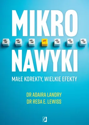 Zdjęcie produktu dla Mikronawyki. Małe korekty, wielkie efekty
