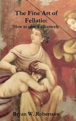 Produktbild von The Fine Art of Fellatio
