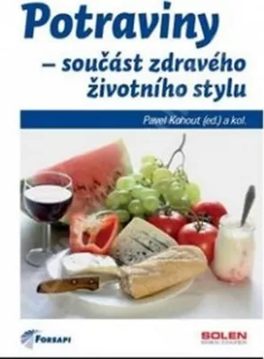 Obrázek produktu pro Potraviny - součást zdravého životního stylu (Kohout Pavel)