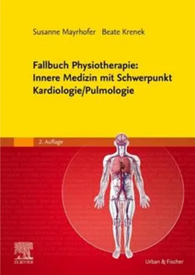 Immagine prodotto di Fallbuch Physiotherapie: Innere Medizin mit Schwerpunkt Kardiologie/Pulmologie