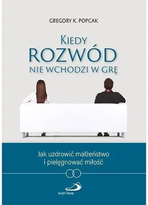Imagen del producto de Kiedy rozwód nie wchodzi w grę