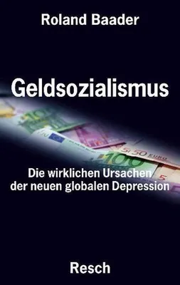 Obrázek produktu pro Geldsozialismus - Die wirklichen Ursachen der neuen globalen Depression