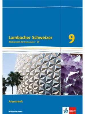 Produktbild von Lambacher Schweizer. 9. Schuljahr G9. Arbeitsheft plus Lösungsheft. Neubearbeitung. Niedersachsen