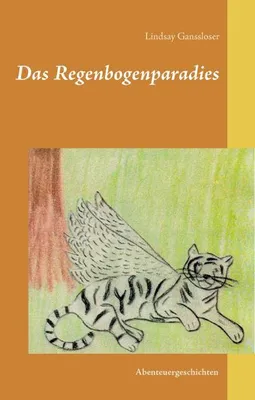 Produktbild von Das Regenbogenparadies