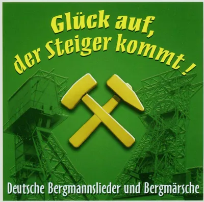 Produktbild von Glück Auf,Der Steiger Kommt!