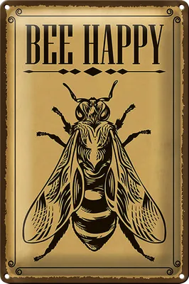 Produktbild von Blechschild Hinweis 20x30cm Bee happy Biene Honig Imkerei
