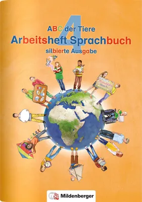 Produktbild von ABC der Tiere 4 - Arbeitsheft Sprachbuch, silbierte Ausgabe · Neubearbeitung