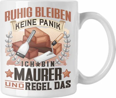 Produktbild von Trendation - Maurer Tasse Geschenk Lustiger Spruch Männer Ruhig Bleiben Maurer Arbeiter Geschenkidee (Weiß)