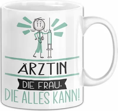 Produktbild von Ärztin Geschenk Tasse Becher Die Frau Die Allen Kann Geschenkidee für eine Ärztin Lustig (Weiß)