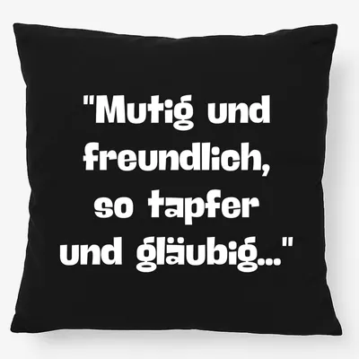 Produktbild von Huuraa Kissen Mutig freundlich tapfer und gläubig 40x40cm mit Füllung Black Baumwolle Dekokissen Geschenkidee