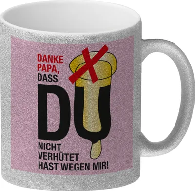 Produktbild von Danke Papa dass du nicht verhütet hast Glitzer-Kaffeebecher in rosa