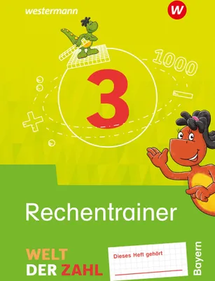 Produktbild von Welt der Zahl 3. Rechentrainer. Für Bayern