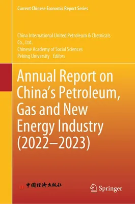 Produktbild von Annual Report on China's Petroleum, Gas and New Energy Industry (2022-2023)