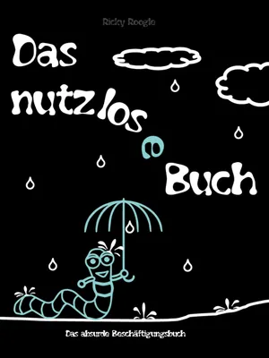 Produktbild von DAS NUTZLOSE BUCH - Das absurde Beschäftigungsbuch