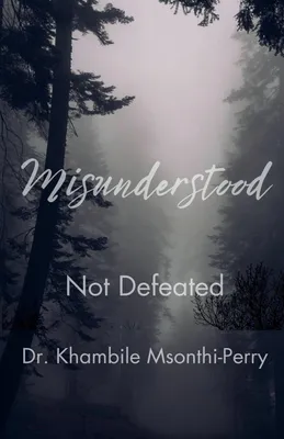 Produktbild von Misunderstood, Not Defeated