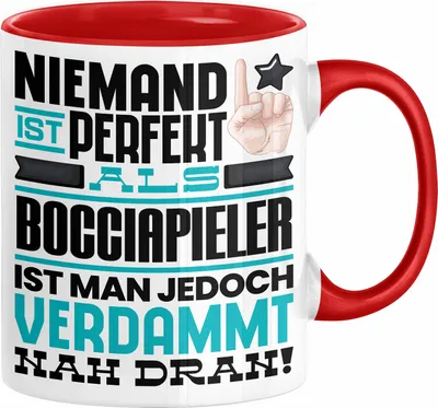 Produktbild von Bocciapieler Geschenk Tasse Lustige Geschenkidee für Bocciapieler Geburtstag Kaffee-Becher Niemand Ist Perfekt Aber Als Bocciapieler Ist Man Nah Dran (Rot)
