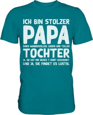 Produktbild von Stolzer Papa einer Tochter Vater Herren Premium Shirt – Diva Blue / M