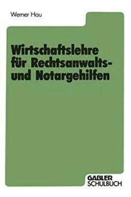 Obrázek produktu pro Wirtschaftslehre für Rechtsanwalts- und Notargehilfen