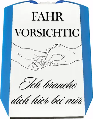Produktbild von Fahr vorsichtig Parkscheibe mit Spruch Ich brauche dich hier bei mir