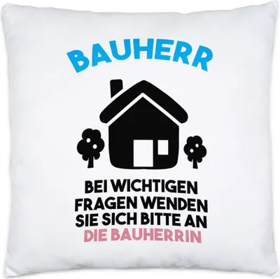 Produktbild von Bauherr Kissen inkl. Füllung Richtfest Hausbau Häuslebauer Geschenk Einzug Eigenheim Lustig Spruch 40x40cm