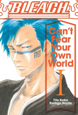 Produktbild von Bleach: Can't Fear Your Own World, Vol. 1