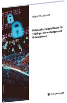 Obrázek produktu pro Datensicherheitsleitfaden für Thüringer Verwaltungen und Unternehmen
