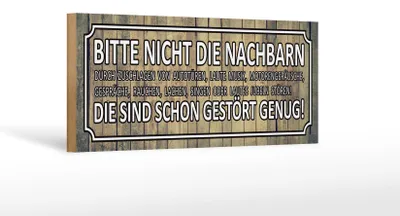 Produktbild von Holzschild Spruch 27x10cm bitte nicht die Nachbarn stören