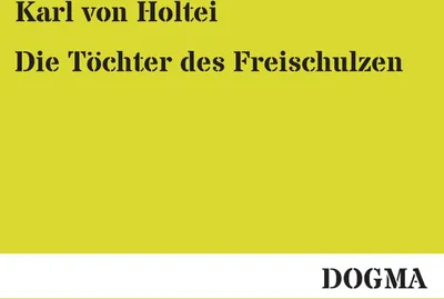Produktbild von Die Töchter des Freischulzen