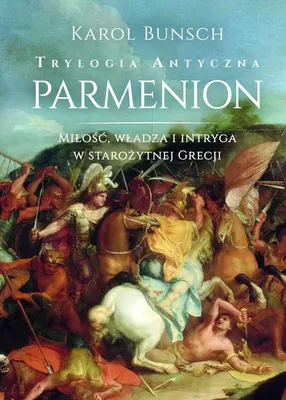 Image de Parmenion Trylogia Antyczna - Książka