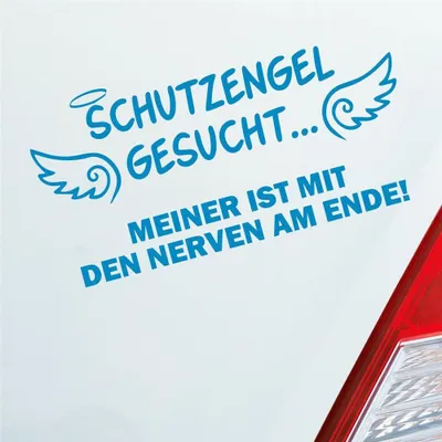 Produktbild von Auto Aufkleber Schutzengel Gesucht Meiner ist mit den Nerven am Ende! 15x8 cm Hellblau Sticker Heckscheibenaufkleber