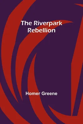 Produktbild von The Riverpark Rebellion