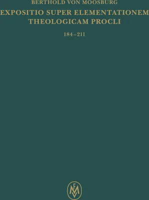 Produktbild von Expositio super Elementationem theologicam Procli. Propositiones 184-211