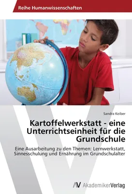 Produktbild von Kartoffelwerkstatt - eine Unterrichtseinheit für die Grundschule