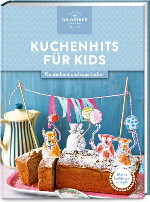 Produktbild von Meine Lieblingsrezepte: Kuchenhits für Kids