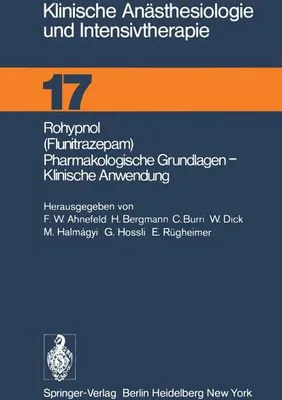 Produktbild von Rohypnol (Flunitrazepam), Pharmakologische Grundlagen, Klinische Anwendung
