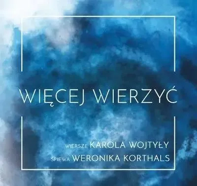 Obrázok produktu pre Viac veriť CD – Weronika Korthals
