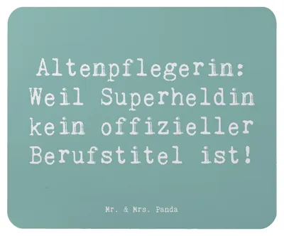 Produktbild von Mr. & Mrs. Panda Mouse Pad Spruch Altenpflegerin Superheld - Meeresbrise - Geschenk, Humor, gummi mauspad, Lächeln, Mousepad, Berufspassion, mousematte, Berufsprodukte