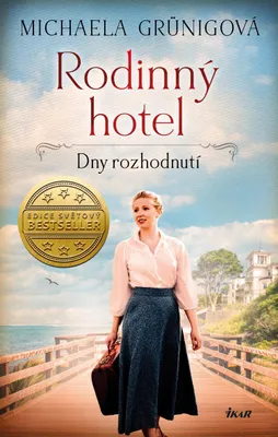 Zdjęcie produktu dla Rodinný hotel. Dny rozhodnutí (Grünigová Michaela)