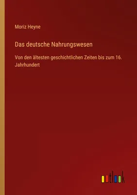 Produktbild von Das deutsche Nahrungswesen