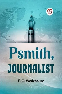Obrázok produktu pre Psmith, Journalist