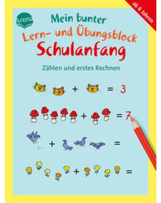 Image de Mein bunter Lern- und Übungsblock Schulanfang. Zählen und erstes Rechnen