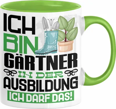 Produktbild von Gärtner Ausbildung Tasse Geschenk Ich Bin Gärtner In Der Ausbildung Ich Darf Das Geschenkidee Spruch (Grün)