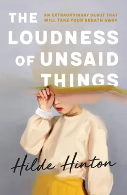 Produktbild von The Loudness of Unsaid Things