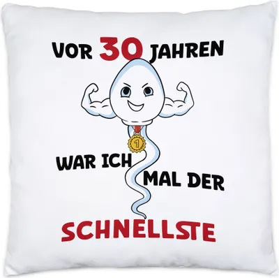 Produktbild von Vor 30 Jahren War Ich Mal Der Schnellste Kissen 30. Geburtstag Happy Birthday Let's Party Alles Gute Feier
