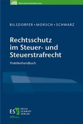 Produktbild von Rechtsschutz im Steuer- und Steuerstrafrecht