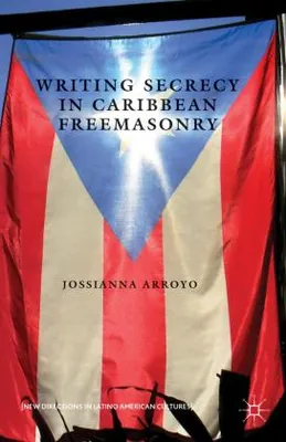 Immagine prodotto di Writing Secrecy in Caribbean Freemasonry