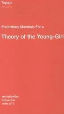 Obrázek produktu pro Preliminary Materials for a Theory of the Young-Girl